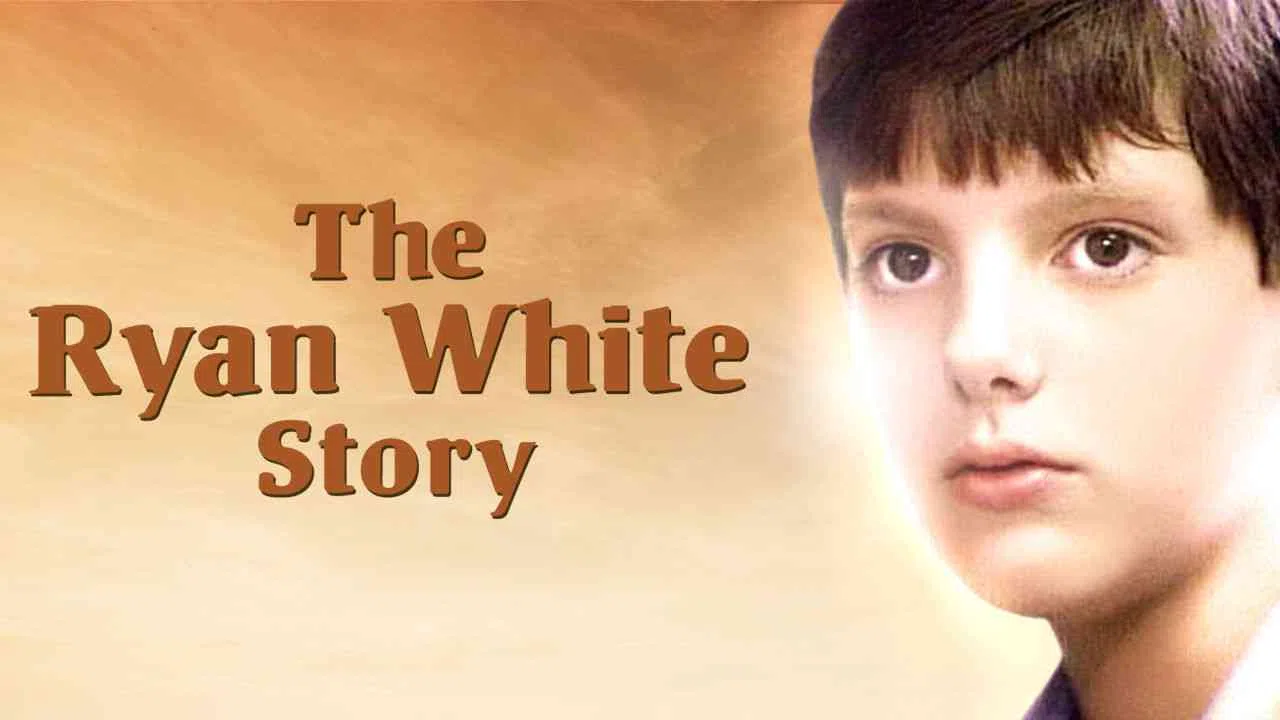 The Ryan White Story1989