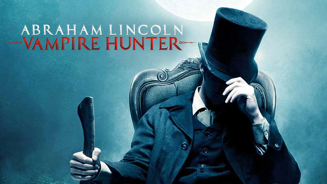 Abraham Lincoln: Vampire Hunter2012