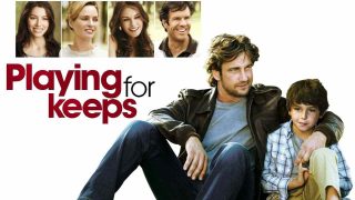Playing for Keeps 2012