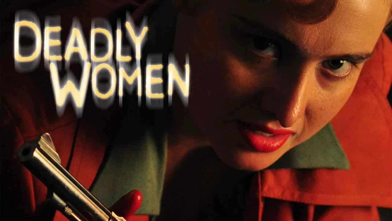 Deadly Women2011