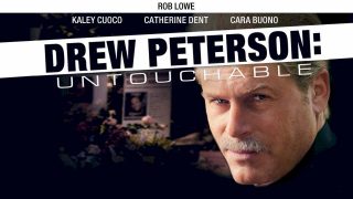 Drew Peterson: Untouchable 2012