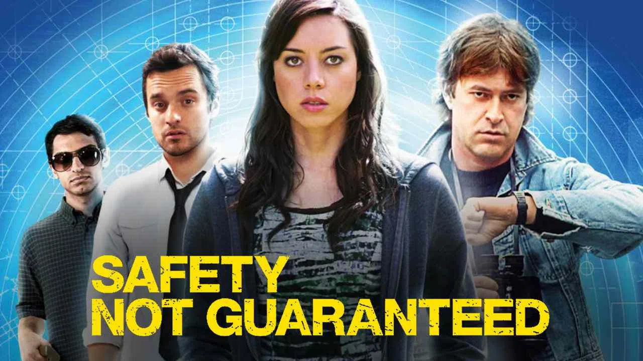 Safety Not Guaranteed2012