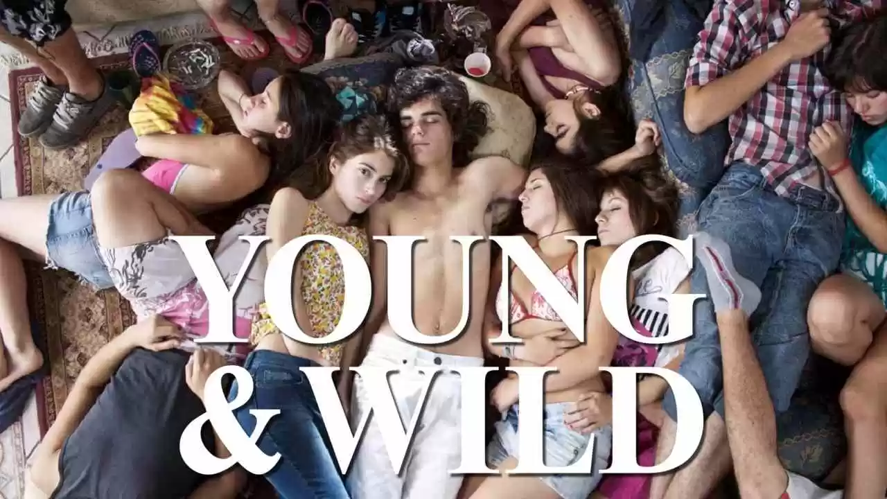 Young & Wild (Joven y Alocada)2012