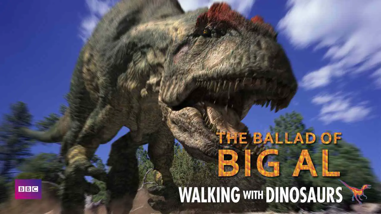 Is Documentary Walking With Dinosaurs The Ballad Of Big Al Streaming On Netflix