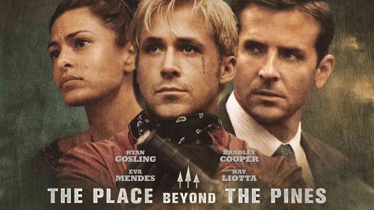 The Place Beyond the Pines2012