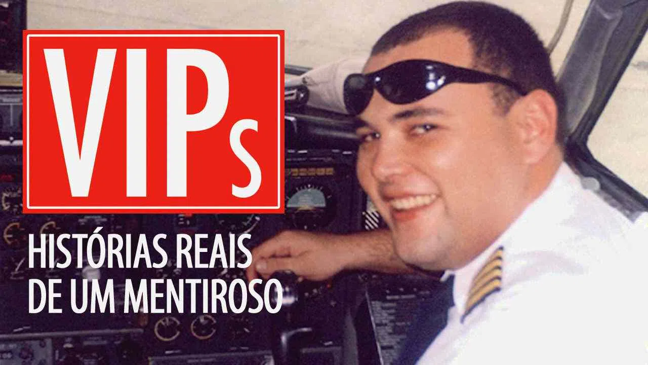 VIPs: Historias Reais de Um Mentiroso2010