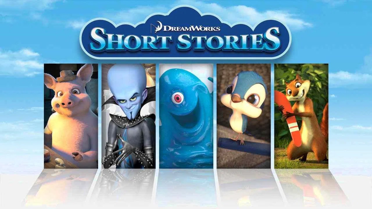 DreamWorks Short Stories2006