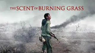 The Scent of Burning Grass (Mui co chay) 2011