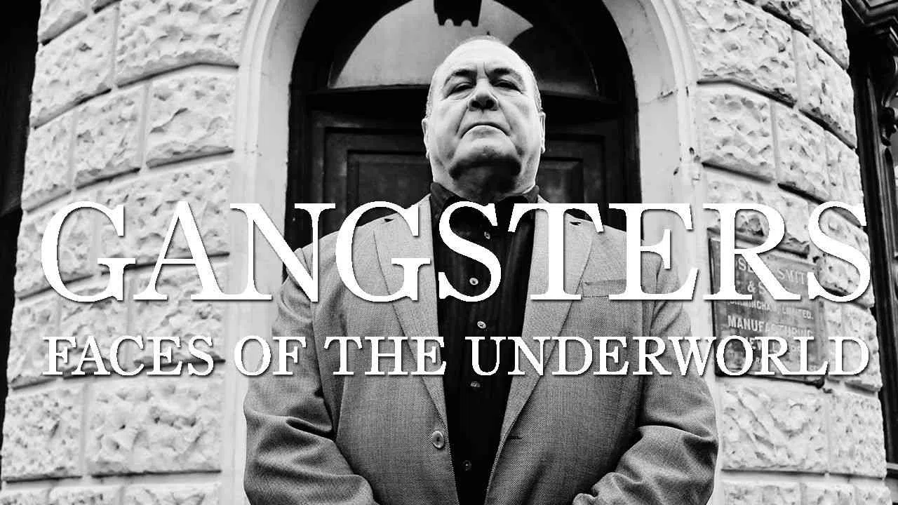 British Gangsters: Faces of the Underworld2015