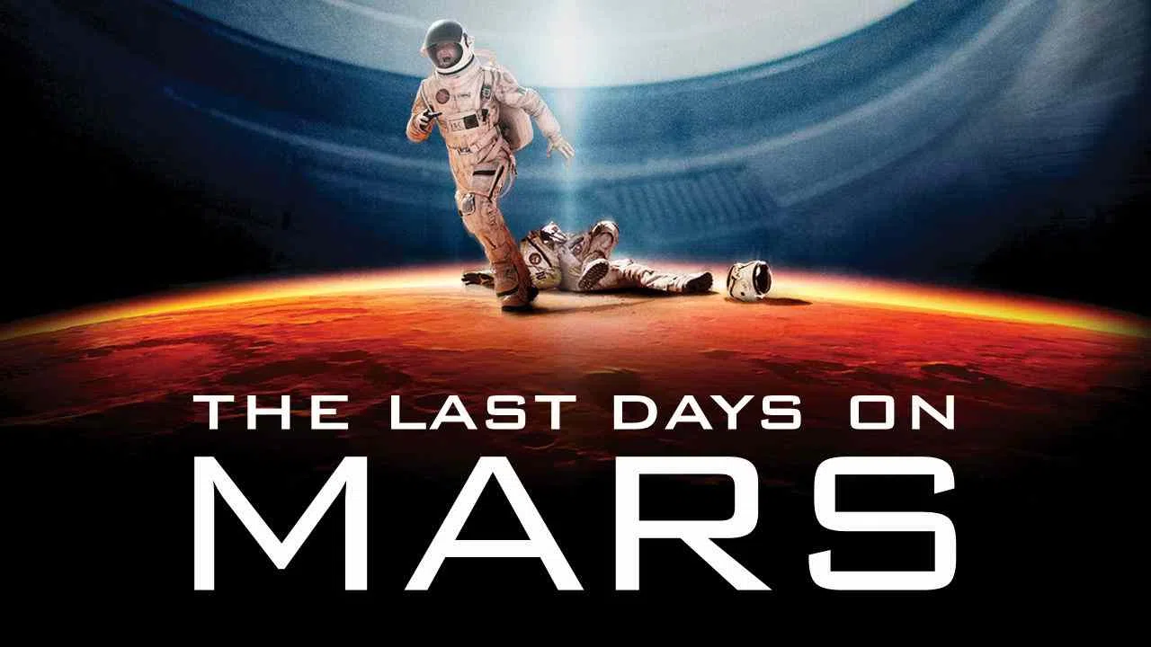 The Last Days on Mars2013
