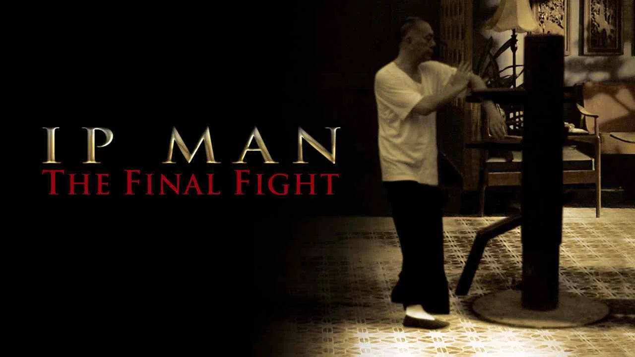 Ip Man: The Final Fight2013
