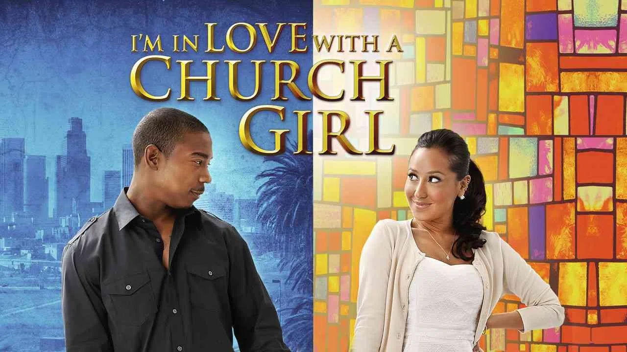 I’m in Love with a Church Girl2013