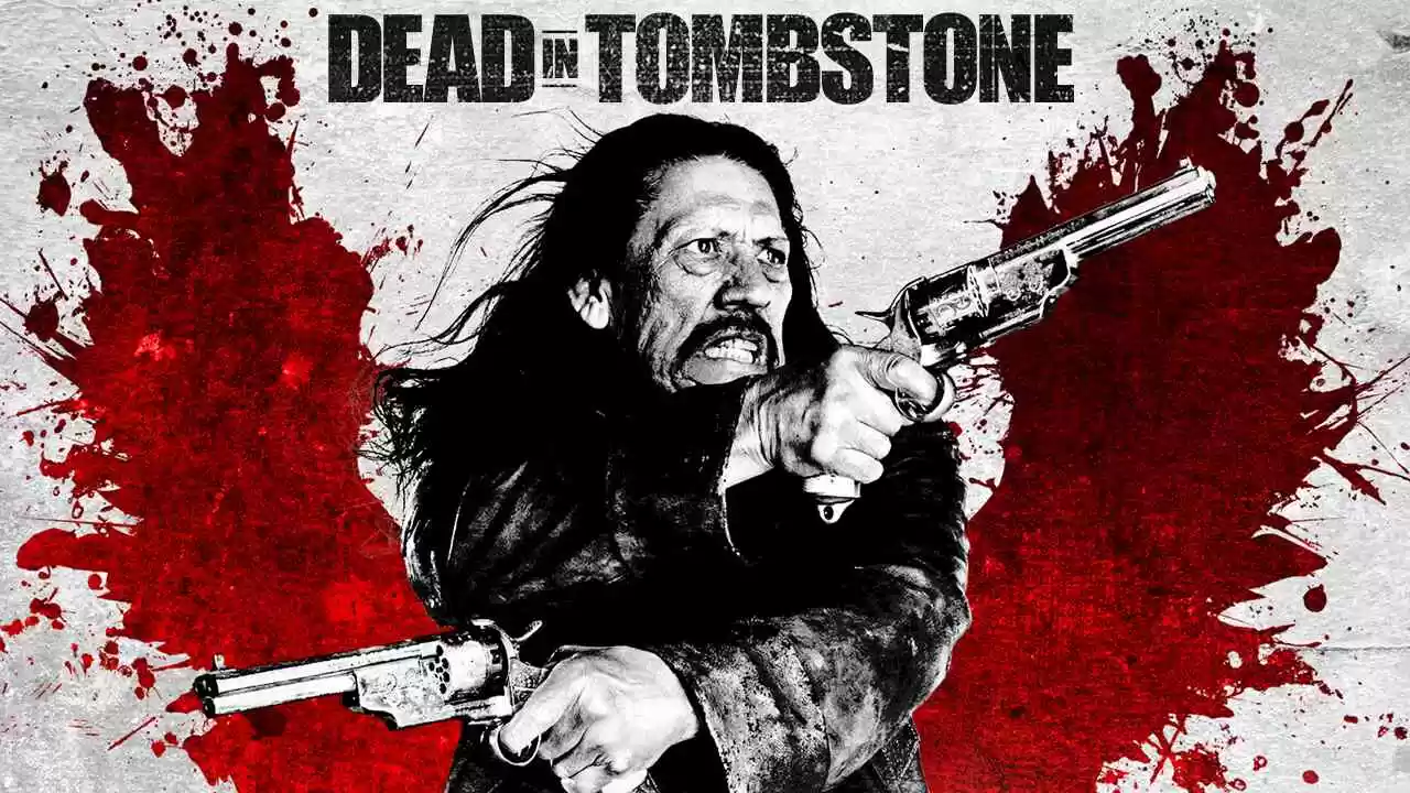 Dead in Tombstone2013