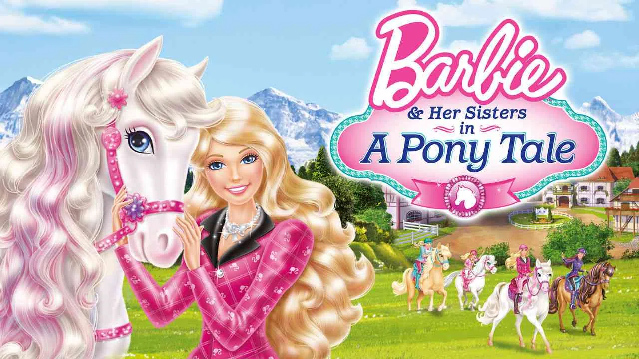 Barbie & Her Sisters in a Pony Tale2013
