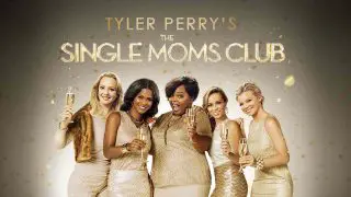 Tyler Perry’s The Single Moms Club 2014