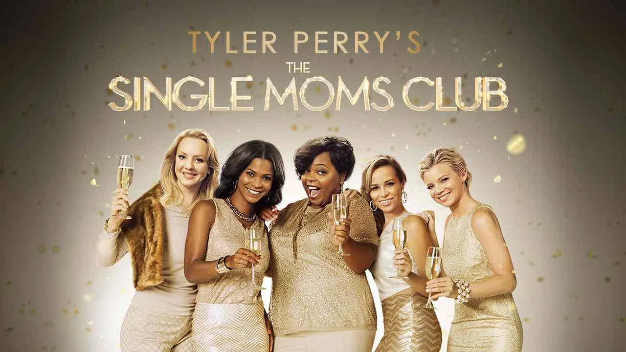 Tyler Perry’s The Single Moms Club2014