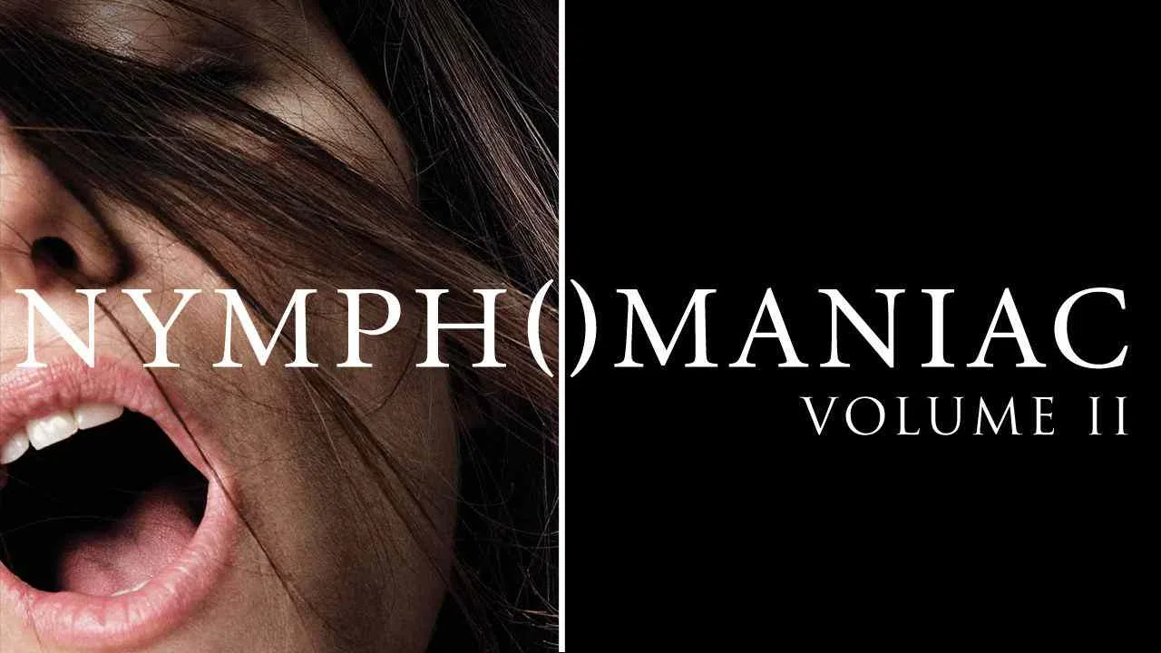Nymphomaniac: Volume II2013