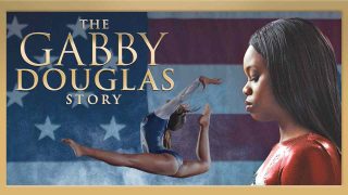The Gabby Douglas Story 2014