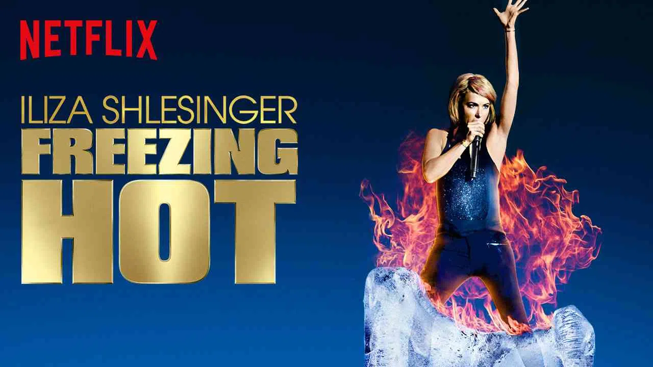 Iliza Shlesinger: Freezing Hot2015