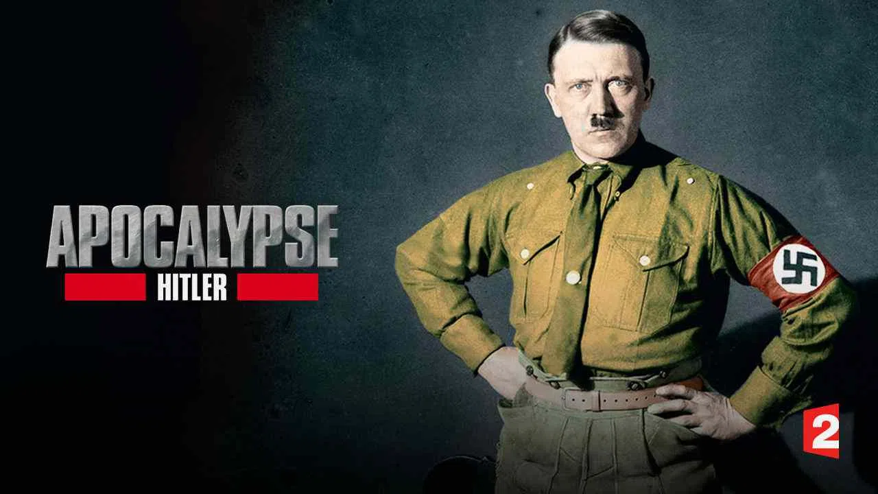 Apocalypse: Hitler2011