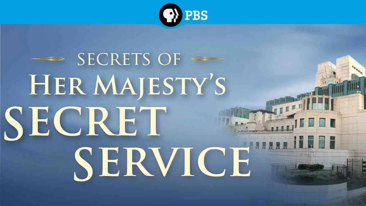 Secrets of Her Majesty’s Secret Service2014