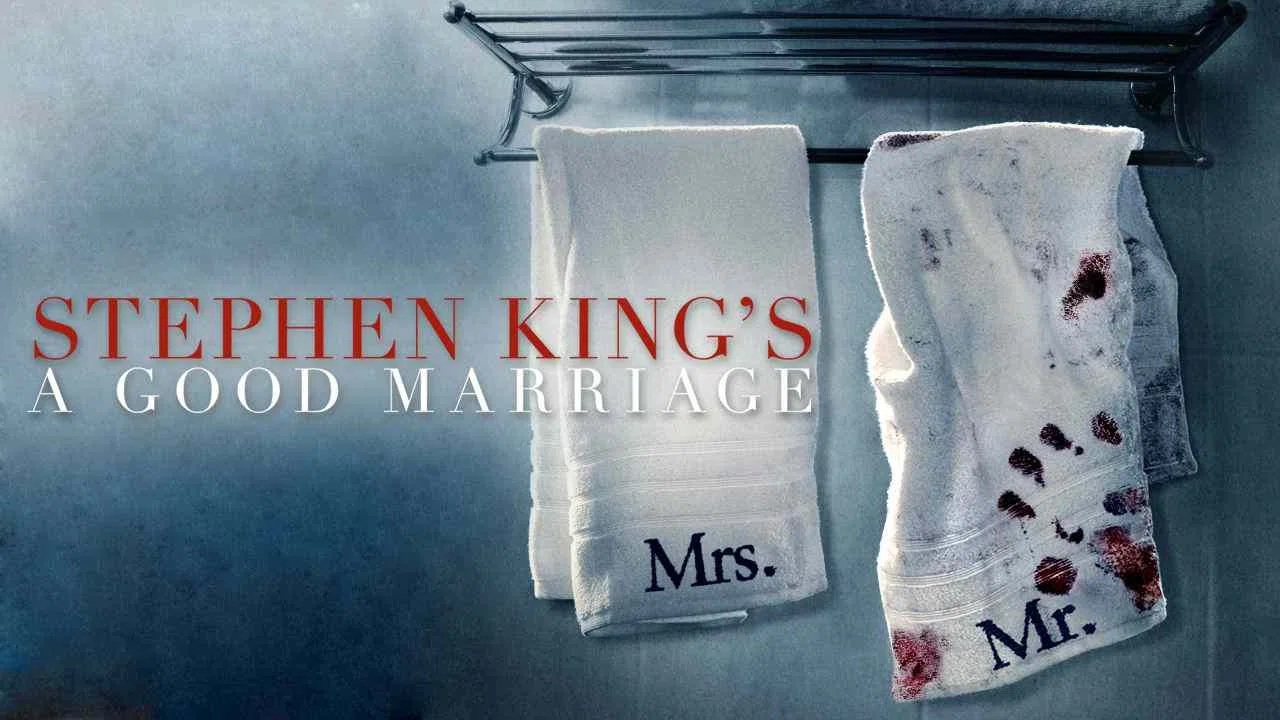 Stephen King’s A Good Marriage2014