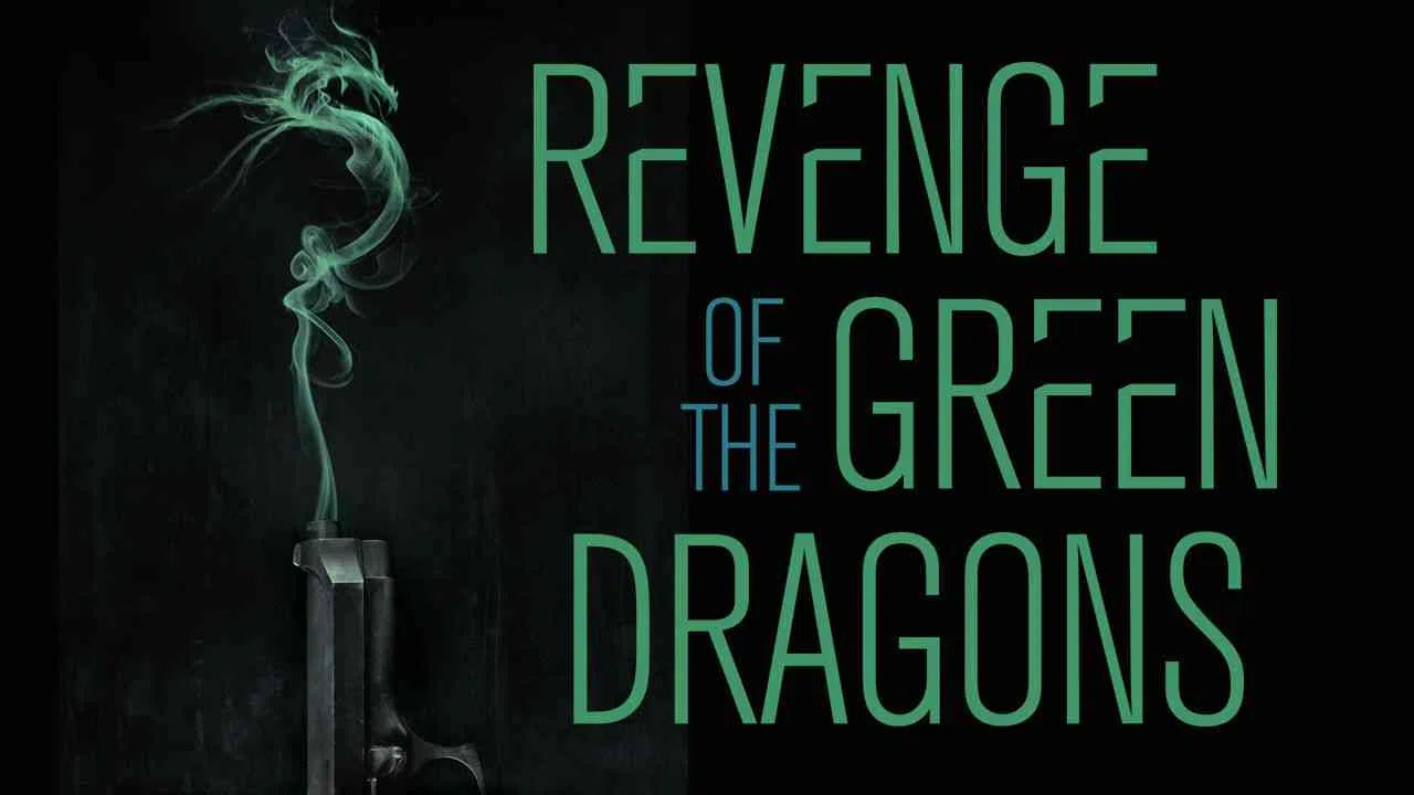 Revenge of the Green Dragons2014