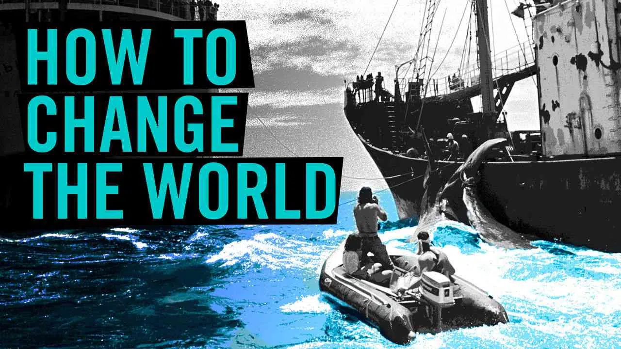 How to Change the World2015