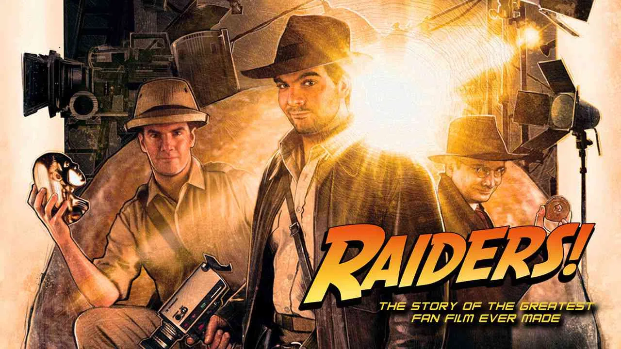Raiders!: The Story of the Greatest Fan Film Ever Made2015