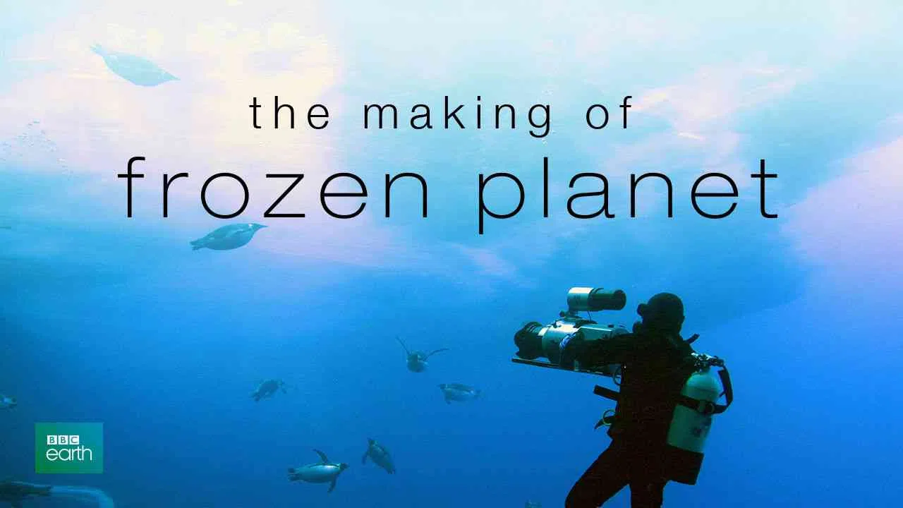 The Making of Frozen Planet2012