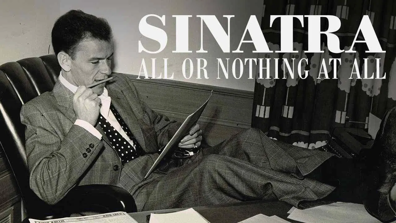 Sinatra: All or Nothing at All2015