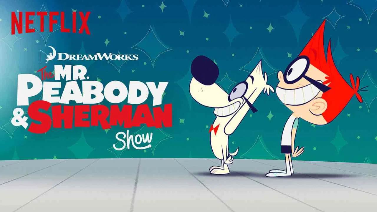 The Mr. Peabody and Sherman Show2017