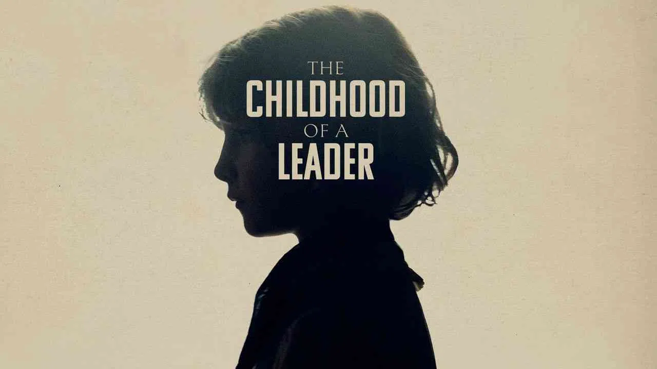 The Childhood of a Leader2015