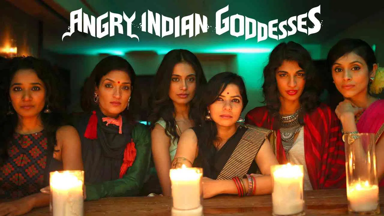 Angry Indian Goddesses2015