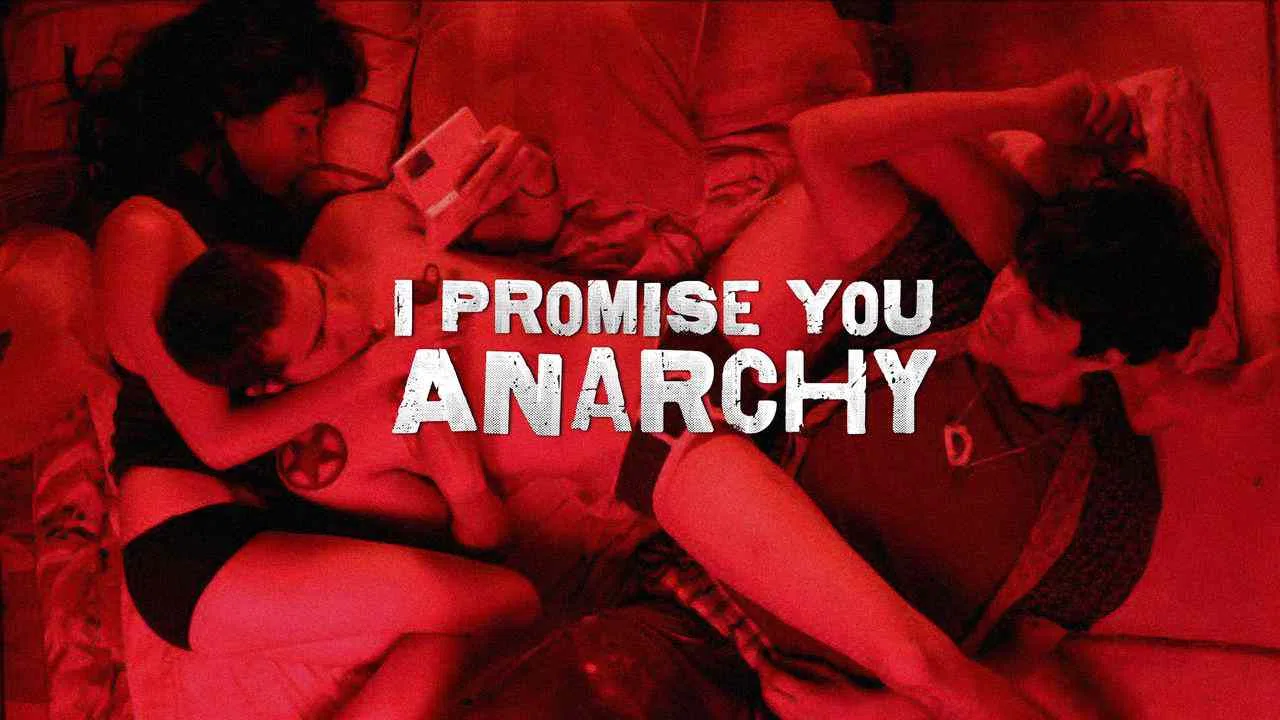 I Promise You Anarchy2015