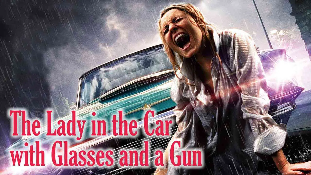 The Lady in the Car with Glasses and a Gun2015