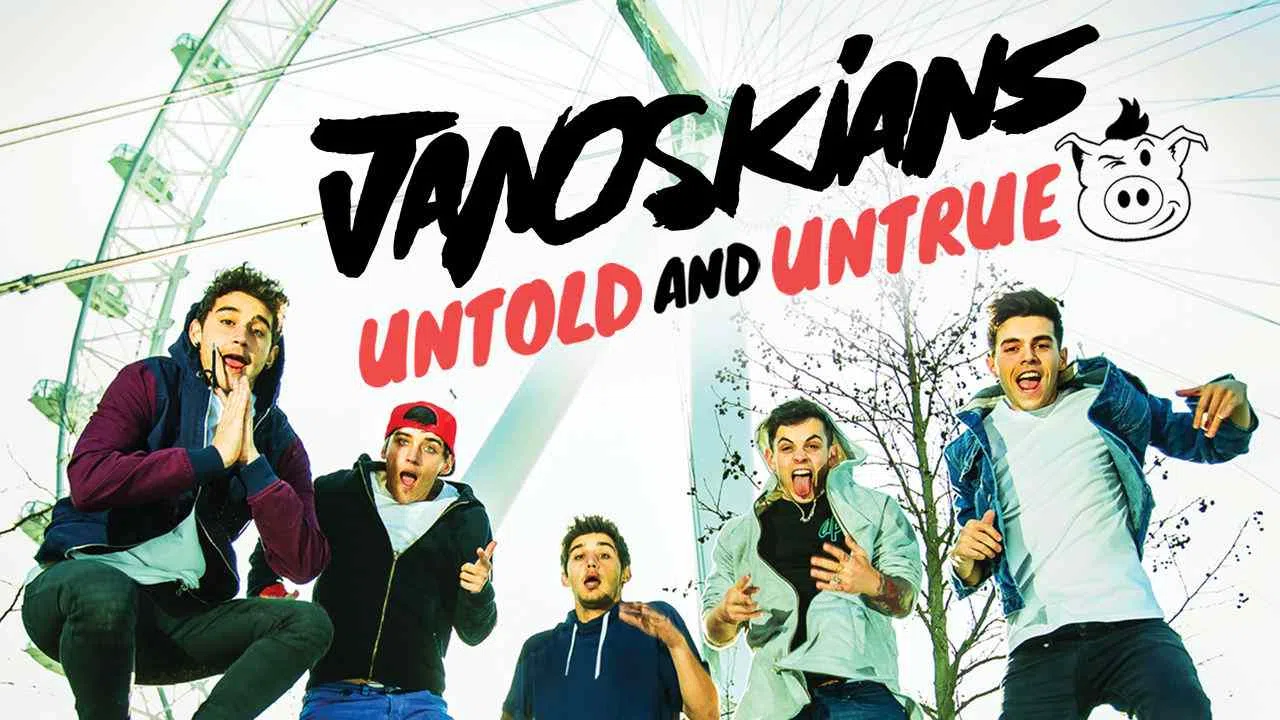 Janoskians: Untold and Untrue2016