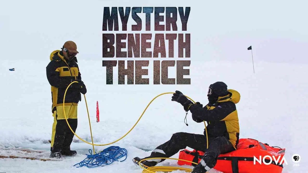NOVA: Mystery Beneath the Ice2016