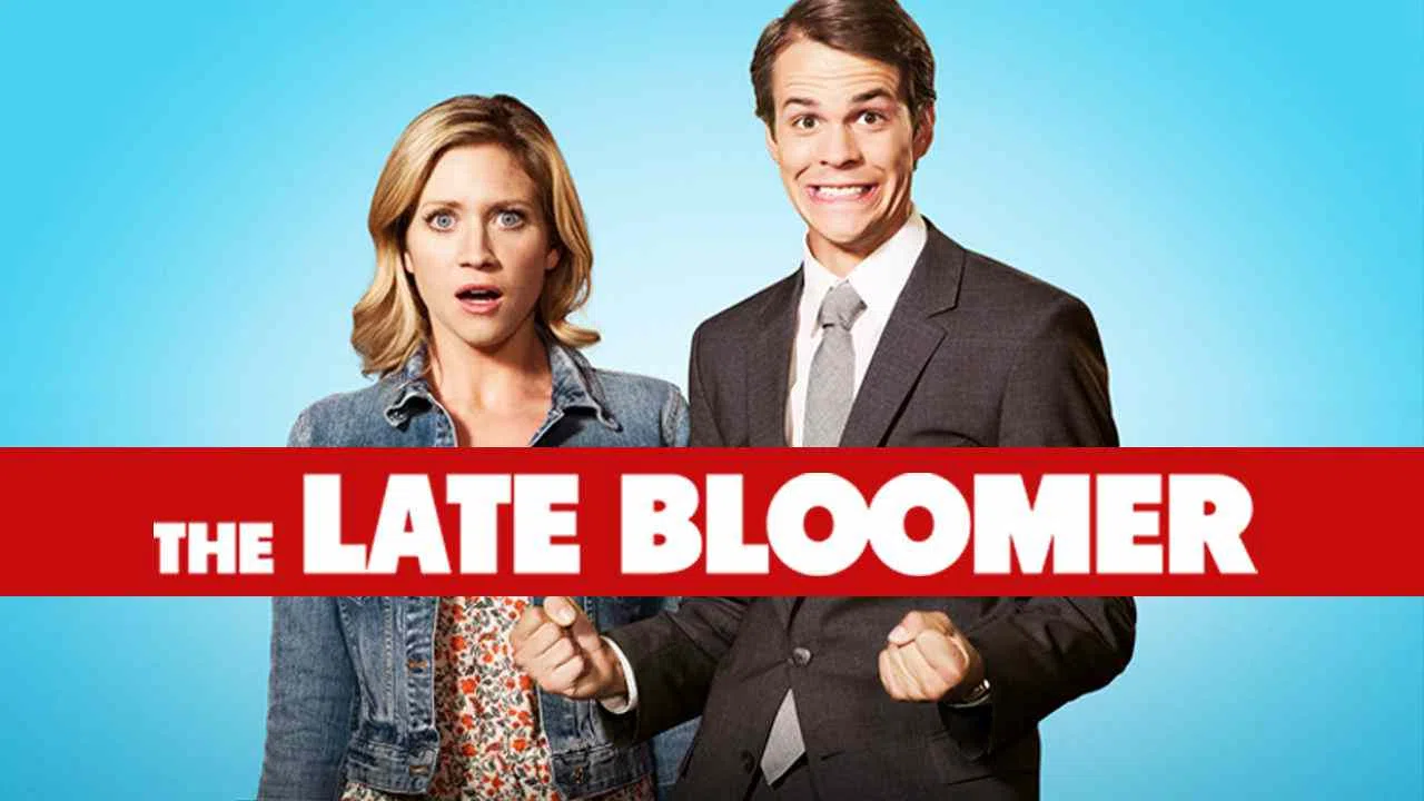 The Late Bloomer2016