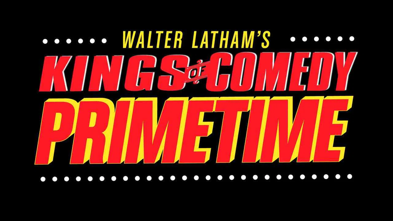 Walter Latham’s Kings of Comedy Primetime2012