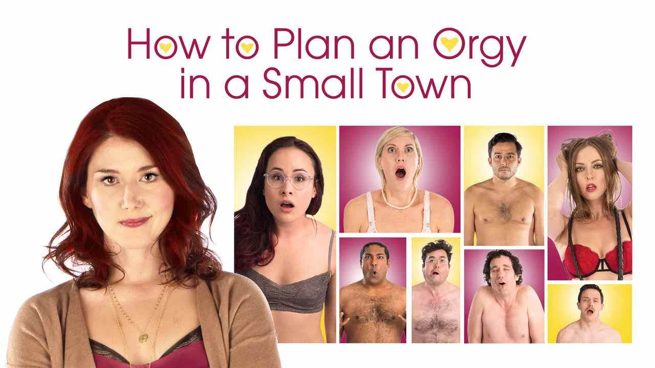 How to Plan an Orgy in a Small Town2015
