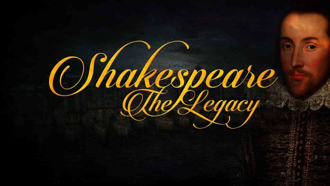 Shakespeare: The Legacy2016