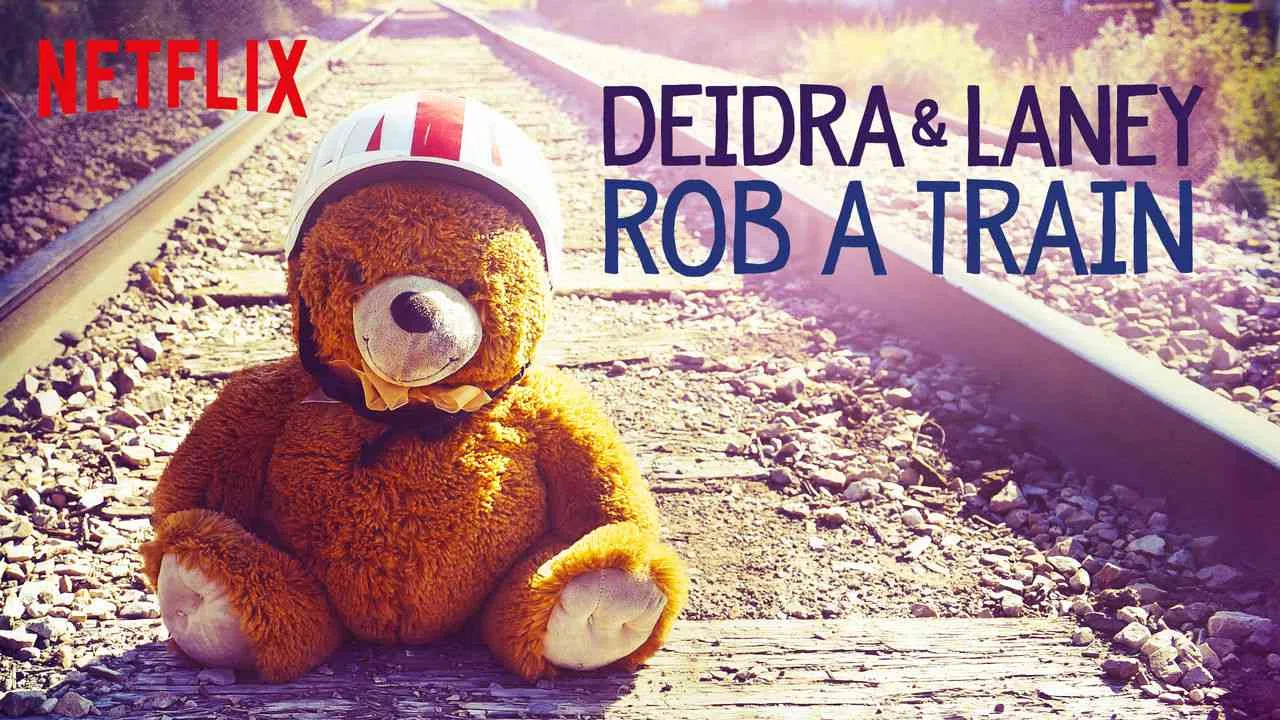 Deidra & Laney Rob a Train2017