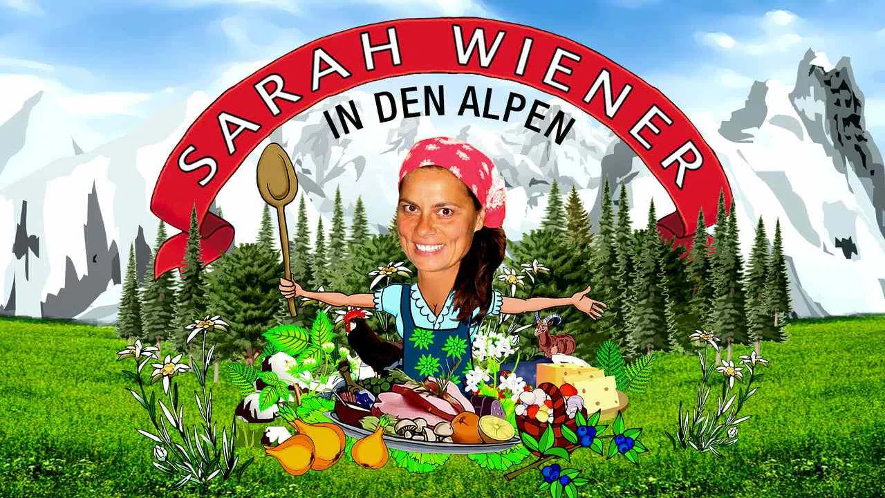 Die kulinarischen Abenteuer der Sarah Wiener in den Alpen2010
