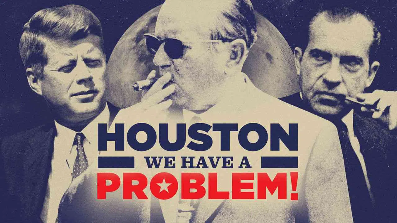 Houston, We Have a Problem!2016