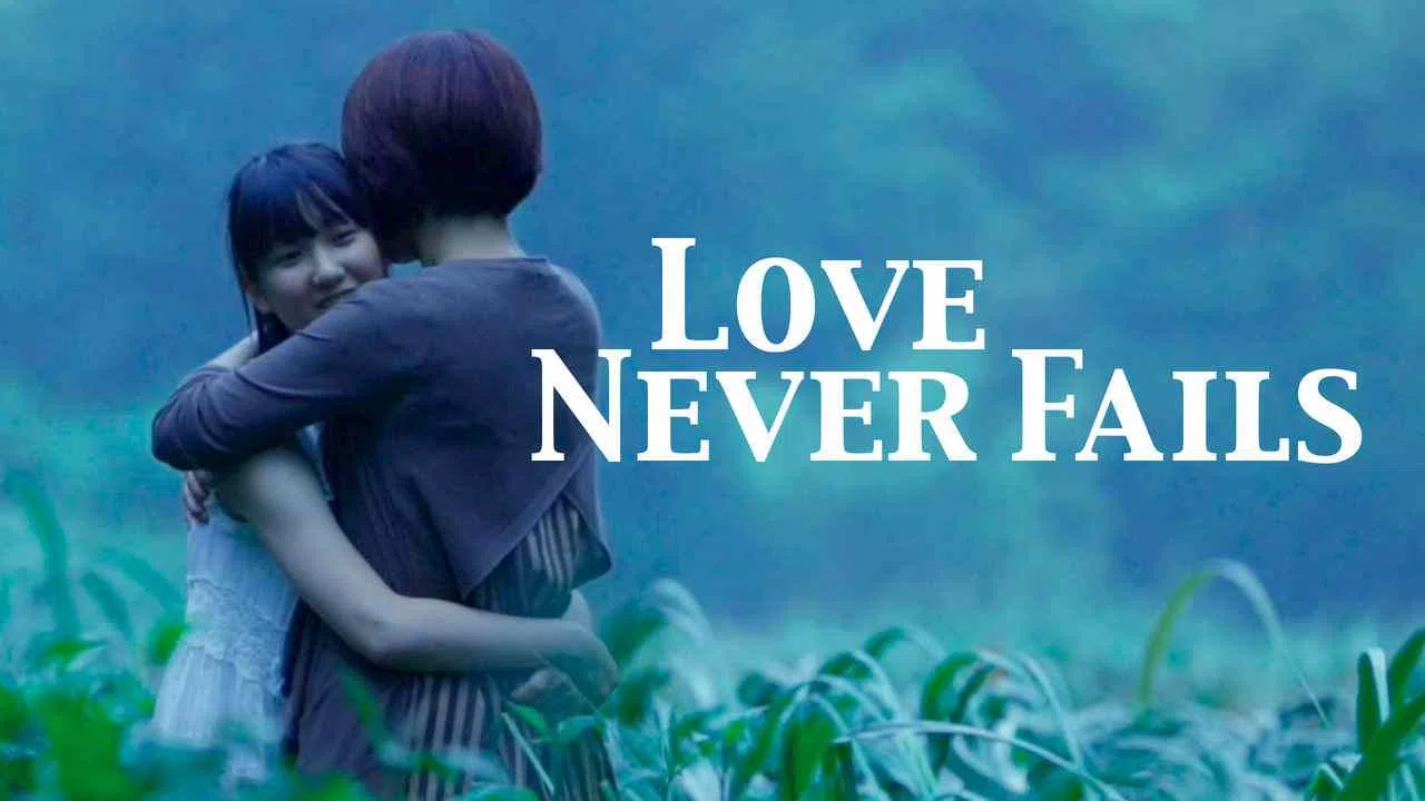 Love Never Fails2014