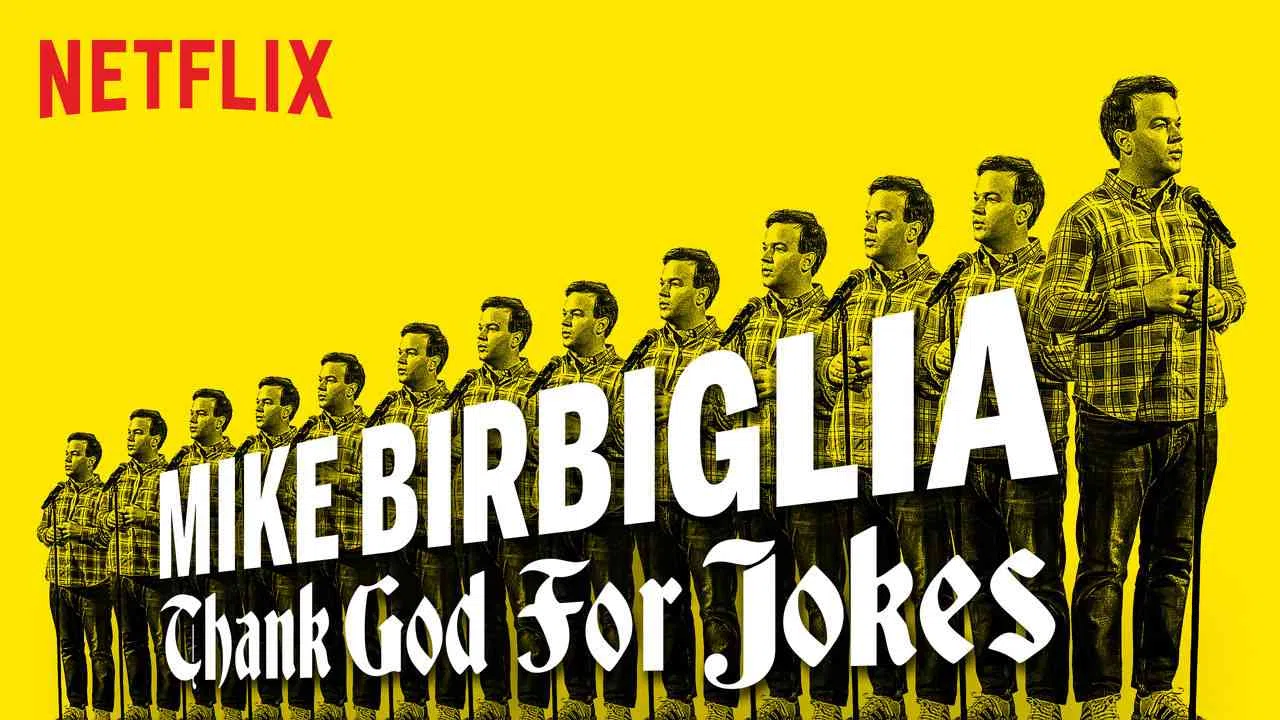 Mike Birbiglia: Thank God for Jokes2017