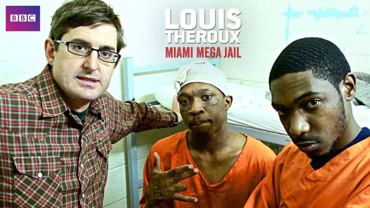 Louis Theroux: Miami Mega Jail2011