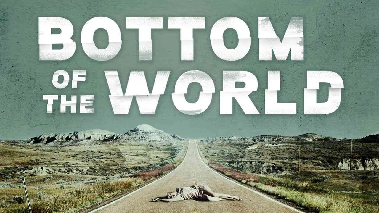Bottom of the World2017