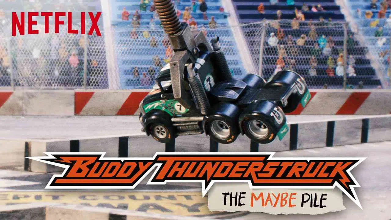 Buddy Thunderstruck: The Maybe Pile2017